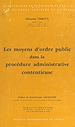 Télécharger le livre :  Les moyens d'ordre public dans la procédure administrative contentieuse