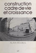 Télécharger le livre :  Construction cadre de vie et croissance