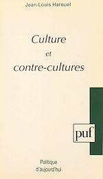 Télécharger le livre :  Culture et contre-cultures