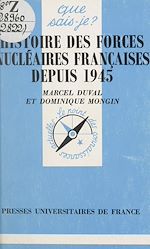 Download this eBook Histoire des forces nucléaires françaises depuis 1945