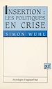 Télécharger le livre :  Insertion : les politiques en crise
