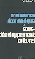Télécharger le livre :  Croissance économique et sous-développement culturel