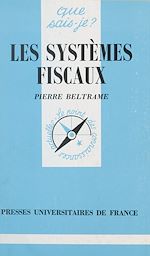 Download this eBook Les systèmes fiscaux