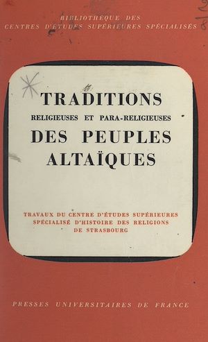 Téléchargez le livre :  Traditions religieuses et para-religieuses des peuples altaïques
