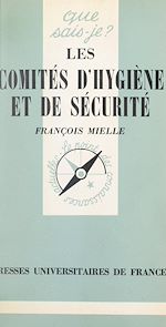 Download this eBook Les comités d'hygiène et de sécurité