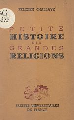 Télécharger le livre :  Petite histoire des grandes religions