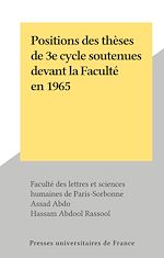 Télécharger le livre :  Positions des thèses de 3e cycle soutenues devant la Faculté en 1965