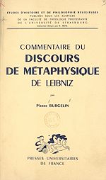 Télécharger le livre :  Commentaire du Discours de Métaphysique, de Leibniz