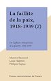 Télécharger le livre :  La faillite de la paix, 1918-1939 (2)