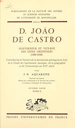 Télécharger le livre :  D. João de Castro, gouverneur et vice-roi des Indes orientales, 1500-1548 (2)