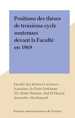 Télécharger le livre :  Positions des thèses de troisième cycle soutenues devant la Faculté en 1969