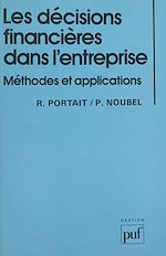 Télécharger le livre :  Les décisions financières dans l'entreprise : méthodes et applications