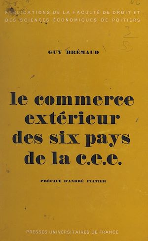 Téléchargez le livre :  Le commerce extérieur des six pays de la Communauté économique européenne