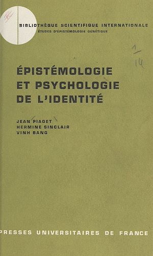 Téléchargez le livre :  Épistémologie et psychologie de l'identité