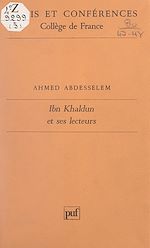 Download this eBook Ibn Khaldun et ses lecteurs