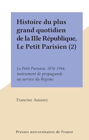 Download the eBook: Histoire du plus grand quotidien de la IIIe République, Le Petit Parisien (2)