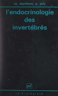 Téléchargez le livre :  L'endocrinologie des invertébrés