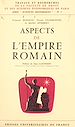 Télécharger le livre :  Aspects de l'Empire romain