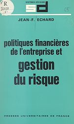 Télécharger le livre :  Politiques financières de l'entreprise et gestion du risque