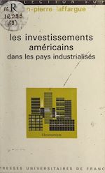 Télécharger le livre :  Les investissements américains dans les pays industrialisés