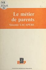 Télécharger le livre :  Le métier de parents