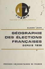Download this eBook Géographie des élections françaises depuis 1936