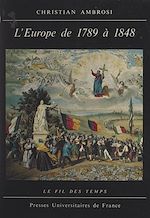Télécharger le livre :  L'Europe de 1789 à 1848