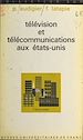Télécharger le livre :  Télévision et télécommunications aux États-Unis