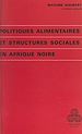 Télécharger le livre :  Politiques alimentaires et structures sociales en Afrique noire