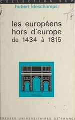 Télécharger le livre :  Les européens hors d'Europe, de 1434 à 1815