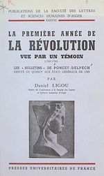 Télécharger le livre :  La première année de la Révolution vue par un témoin, 1789-1790