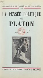 Télécharger le livre :  La pensée politique de Platon