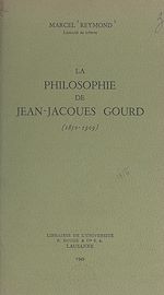 Download this eBook La philosophie de Jean-Jacques Gourd