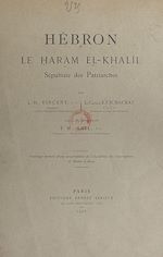 Télécharger le livre :  Hébron, le H?aram el-Khalîl