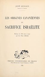 Télécharger le livre :  Les origines cananéennes du sacrifice israélite