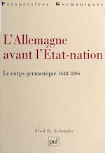 Télécharger le livre :  L'Allemagne avant l'État-nation