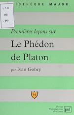 Télécharger le livre :  Premières leçons sur Le Phédon de Platon