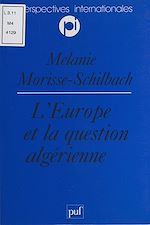 Télécharger le livre :  L'Europe et la question algérienne