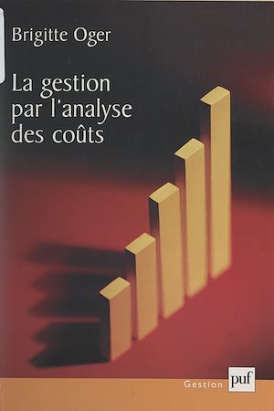 Téléchargez le livre :  La gestion par l'analyse des coûts