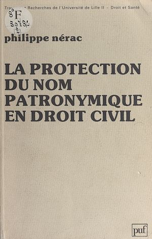 Download the eBook: La protection du nom patronymique en droit civil