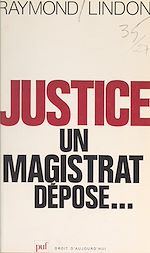 Télécharger le livre :  Justice : un magistrat dépose...
