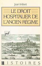 Télécharger le livre :  Le droit hospitalier de l'Ancien Régime