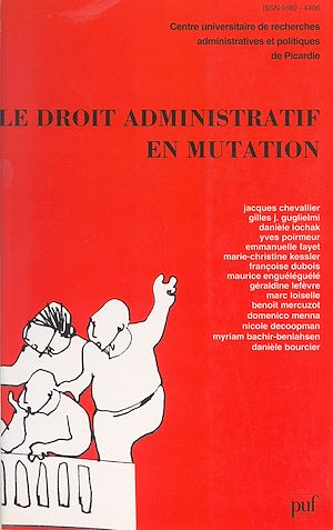 Téléchargez le livre :  Le droit administratif en mutation