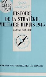 Download this eBook Histoire de la stratégie militaire depuis 1945