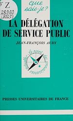 Download this eBook La délégation de service public