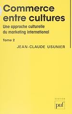 Télécharger le livre :  Commerce entre cultures. Une approche culturelle du marketing international (2)