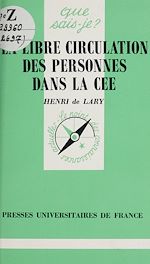 Download this eBook La libre circulation des personnes dans la Communauté Économique Européenne
