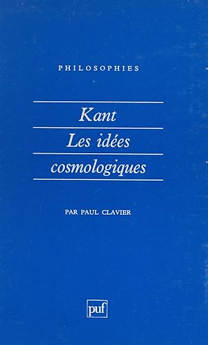 Téléchargez le livre :  Kant, les idées cosmologiques