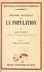 Télécharger le livre :  Théorie générale de la population (2). Biologie sociale