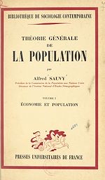 Télécharger le livre :  Théorie générale de la population (1). Économie et population
